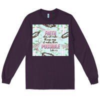 Plum faith does not make things easy Long Sleeve Tee - JahusDesignShop