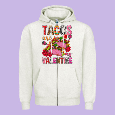 Tacos Are My Valentine Zipper Hoodie Designed By Nancycooperartshop