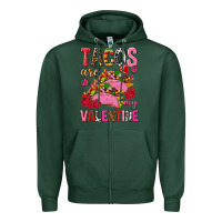 Sports Green tacos are my valentine Zipper Hoodie - NancyCooperArtShop