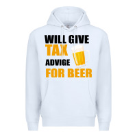White Tax Day Will Give Advice For Beer Gift Premium Hoodie - Bettercallsaul