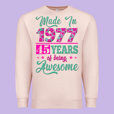 Made In 1977, 45 Years Of Being Awesome Premium Sweatshirt Designed By Jasminsmagicworld