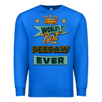 True Royal world's best peepaw ever Premium Sweatshirt - Jasminsmagicworld