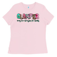 Bubblegum Pink glamper way too boujee for tents Ladies Tee - RanaPortraitStore