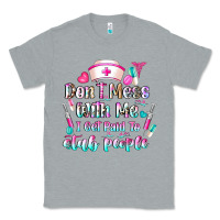 Heather Grey Don't Mess With Me I Get Paid To Stab People Classic Tee - CowhideDigitalArt