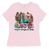Bubblegum Pink glamper way too boujee for tents 2 Ladies Tee - RanaPortraitStore