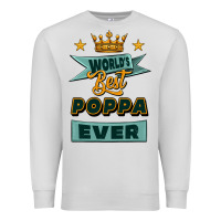 Dove Grey world's best poppa ever Premium Sweatshirt - Jasminsmagicworld