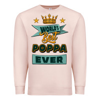 Pale Pink world's best poppa ever Premium Sweatshirt - Jasminsmagicworld