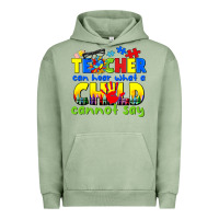 Pigment Oil Green teacher can hear what a child cannot say Urban Hoodie - CowGirlArtShop