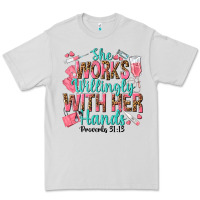 Dove Grey she works willingly with her hands Premium Tee - texasbilliewilder