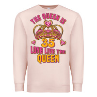 Pale Pink the queen is 35 long live the queen Premium Sweatshirt - Jasminsmagicworld