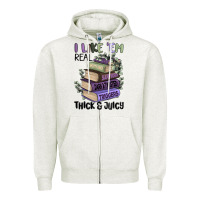 Oatmeal Heather i like them real thick and juicy books Zipper Hoodie - MaliasSmallBusiness