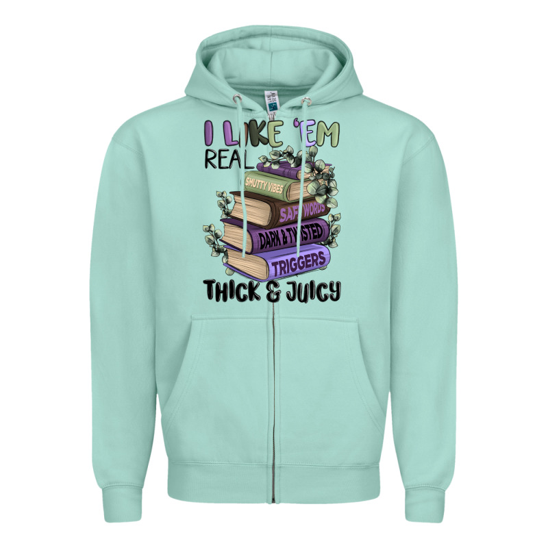 I Like Them Real Thick And Juicy Books Zipper Hoodie by MaliasSmallBusiness | Teevron