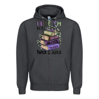Smoke i like them real thick and juicy books Zipper Hoodie - MaliasSmallBusiness