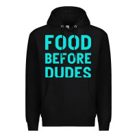Black Food Before Dudes Premium Hoodie - Bettercallsaul