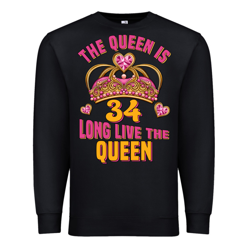 The Queen Is 34 Long Live The Queen Premium Sweatshirt by Jasminsmagicworld | Teevron