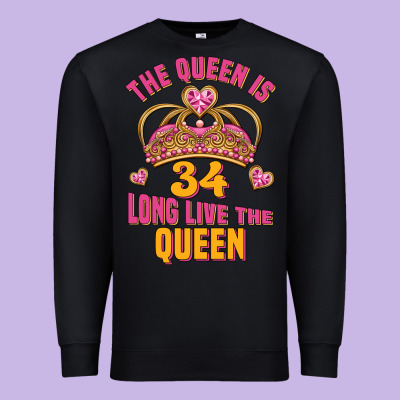The Queen Is 34 Long Live The Queen Premium Sweatshirt Designed By Jasminsmagicworld