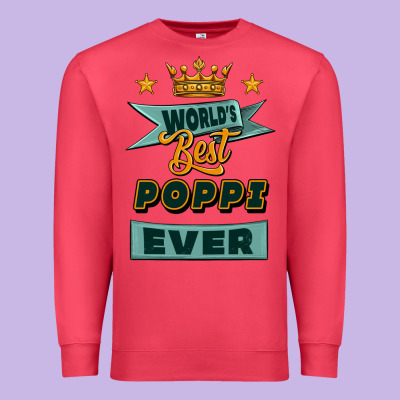 World's Best Poppi Ever Premium Sweatshirt Designed By Jasminsmagicworld