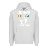 Dove Grey O' Baby Irish I Could Drink Premium Hoodie - Bettercallsaul