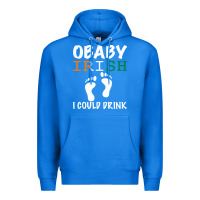 True Royal O' Baby Irish I Could Drink Premium Hoodie - Bettercallsaul