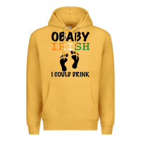 Mustard O' Baby Irish I Could Drink Premium Hoodie - Bettercallsaul