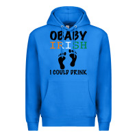 True Royal O' Baby Irish I Could Drink Premium Hoodie - Bettercallsaul
