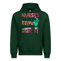 Forest Green Nurses can't fix stupid Urban Hoodie - CowGirlArtShop