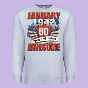 January 1942 80 Years Of Being Awesome Premium Sweatshirt Designed By Jasminsmagicworld