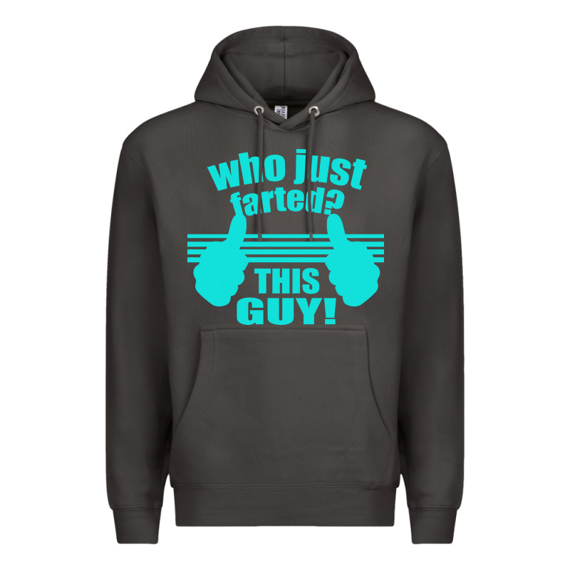 Who Just Farted This Guy Premium Hoodie by Bettercallsaul | Teevron