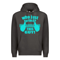 Smoke Who Just Farted This Guy Premium Hoodie - Bettercallsaul