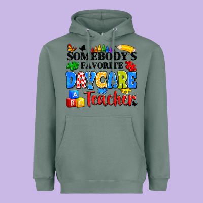 Somebody's Favorite Daycare Teacher Heavyweight Hoodie Designed By Artiststas