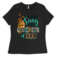 Black i will sing of the goodness of god Ladies Tee - RanaPortraitStore