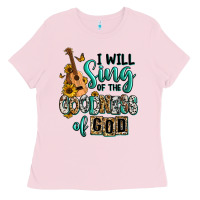 Bubblegum Pink i will sing of the goodness of god Ladies Tee - RanaPortraitStore