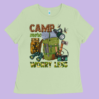 Camp More Worry Less Ladies Tee Designed By Texasbilliewilder