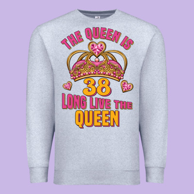 The Queen Is 38 Long Live The Queen Premium Sweatshirt Designed By Jasminsmagicworld