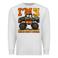 Oatmeal Heather i'm three this is how i roll monster truck birthday Premium Sweatshirt - Jasminsmagicworld