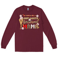 Burgundy somebody's loud mouth baseball Long Sleeve Tee - JahusDesignShop