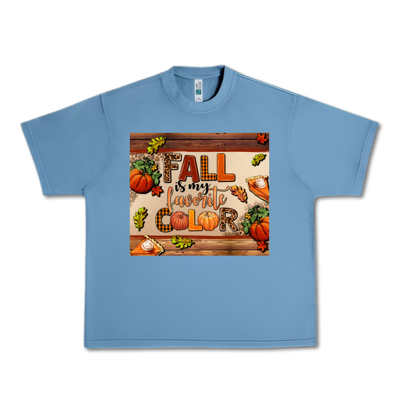 Fall Is My Favorite Color Urban Heavy Tee by AdoDesignShop | Teevron