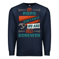 Navy if pops can't fix it we are all screwed Premium Sweatshirt - Jasminsmagicworld