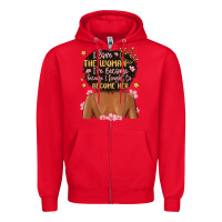 Red i love the woman i've become because i fought to b Zipper Hoodie - MaliasSmallBusiness