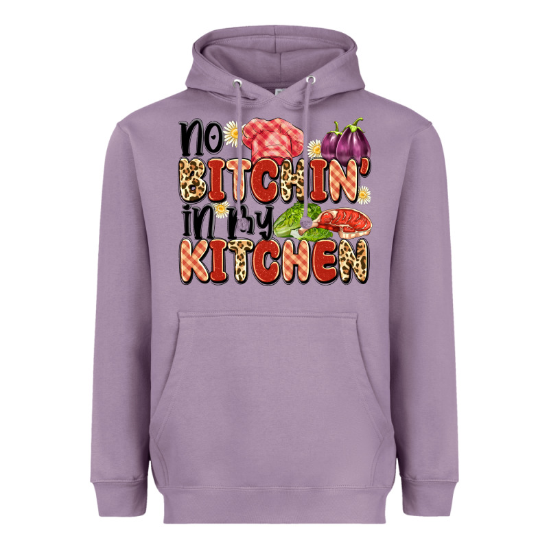 No Bitchin'in My Kitchen Heavyweight Hoodie by Artiststas | Teevron
