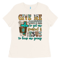 Bone give me coffee to get me started Ladies Tee - texasbilliewilder