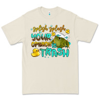 Bone splish splash your opinion is trash Premium Tee - AdoDesignShop