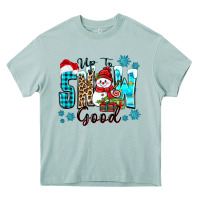 Up To Snow Good Heavy Core Tee | Teevron