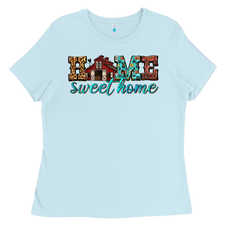 Home Sweet Home Ladies Tee by texasbilliewilder | Teevron