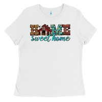 White home sweet home Ladies Tee - texasbilliewilder