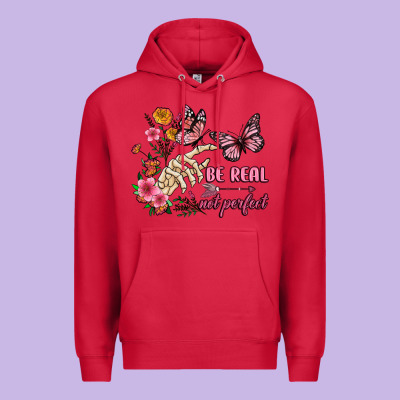 Be Real Not Perfect Premium Hoodie Designed By Jahusdesignshop