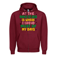 Burgundy at the dance studio is where i spend  most of my d Zipper Hoodie - MaliasSmallBusiness