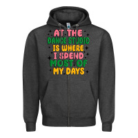Charcoal Heather at the dance studio is where i spend  most of my d Zipper Hoodie - MaliasSmallBusiness