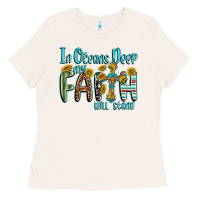 Bone in oceans deep faith will stand Ladies Tee - texasbilliewilder