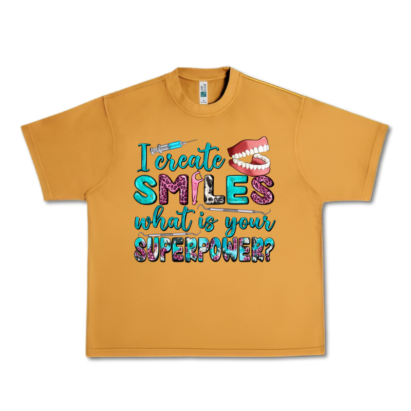 I Create Smile What Is Your Superpower Urban Heavy Tee by AdoDesignShop | Teevron